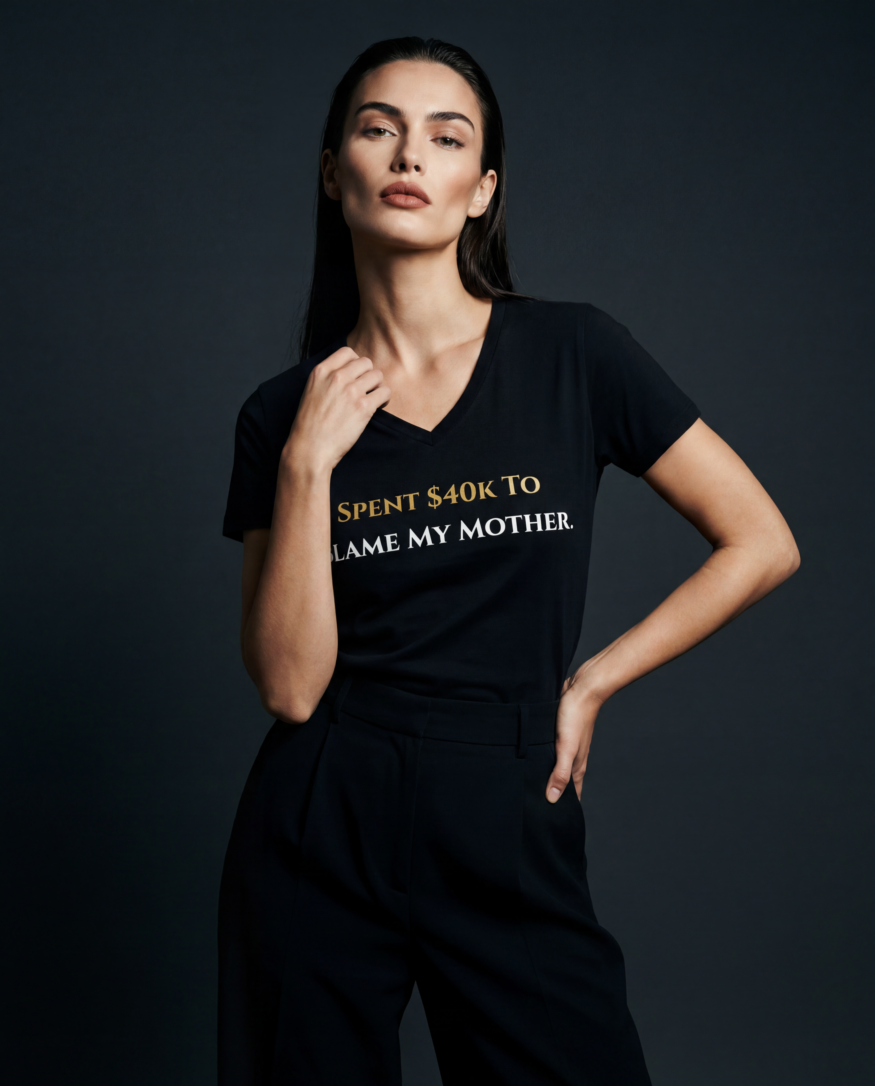 Spent $40k to blame my mother. Women.